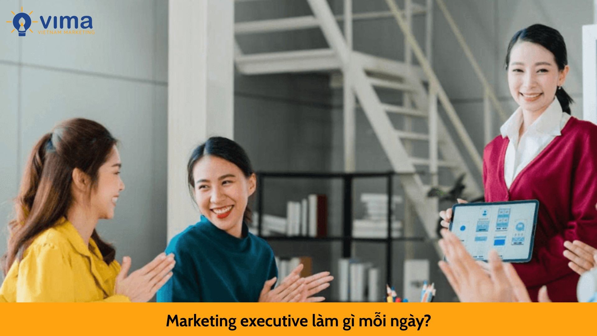 Marketing executive làm gì mỗi ngày?